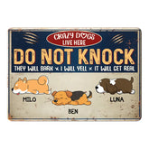 Do Not Knock - Crazy Dogs Live Here - Funny Personalized Dog Metal Sign