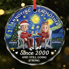 Custom Circle Glass Ornament - Personalized Anniversary Christmas Wedding Gifts For Husband And Wife, Him And Her - Annoying You Forever