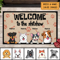 Welcome To The Shitshow Personalized Dog Breeds Doormat, Gifts For Dog Lovers, Dog Welcome Mat